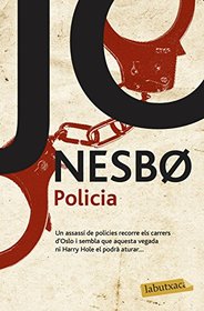 Policia (Police) (Harry Hole, Bk 10) (Catalan Edition)
