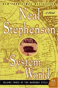 The System of the World (The Baroque Cycle, Vol. 3)