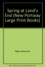 Spring at Land's End (New Portway Large Print Books)