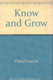 Know and Grow