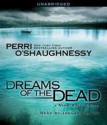 Dreams of the Dead (Nina Reilly, Bk 13) (Audio CD) (Unabridged)