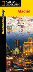 Madrid Destination Map (National Geographic Destination Map)