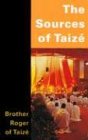 The Sources of Taize