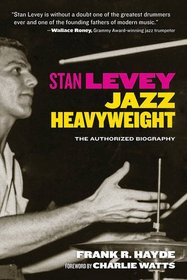 Stan Levey: Jazz Heavyweight