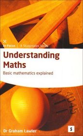 Understanding Maths: Basic Mathematics Explained (Studymates)