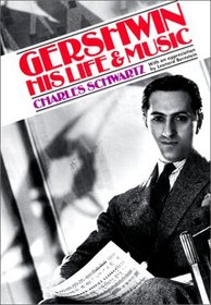 Gershwin: His Life and Music (Da Capo Paperback)