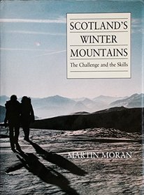 Scotland's Winter Mountains: The Challenge and the Skills
