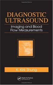 Diagnostic Ultrasound: Imaging and Blood Flow Measurements