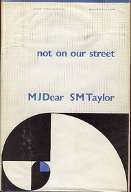 Not on Our Street (Research in planning & design)