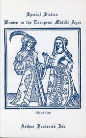 Special sisters: Woman in the European Middle Ages