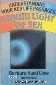 Liquid Light of Sex: Understanding Your Key Life Passages