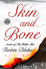 Skin and Bone: A Mystery (Cragg & Fidelis Mysteries)