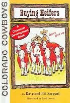 Buying Heifers (Colorado Cowboy Series)
