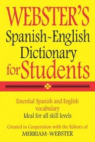 Webster's Spanish-English Dictionary for Students, Third Edition (Spanish Edition)