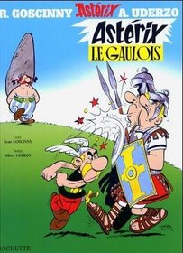 Asterix Le Gaulois (Une aventure d'Asterix) (French Edition)