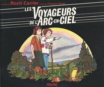 Les voyageurs de l'arc-en-ciel (French Edition)