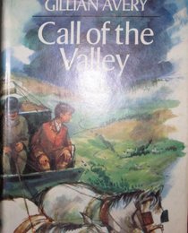 CALL OF THE VALLEY