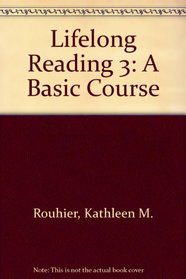 Lifelong Reading 3: A Basic Course (Lifelong Reading a Basic Course)