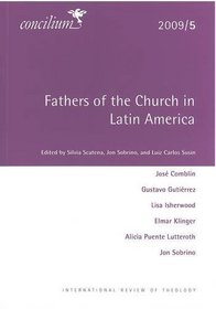 Fathers of the Church in Latin America: Pt. 2009/5 (Concilium)