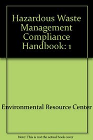 Hazardous Waste Management Compliance Handbook