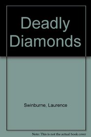 Deadly Diamonds