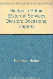 Hindus in Britain (External Services Division: Occasional Papers)