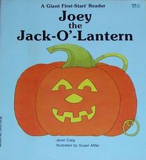 Joey the Jack-O-Lantern (Giant First-Start Reader)
