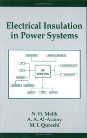 Electrical Insulation in Power Systems (Power Engineering, Vol 3)