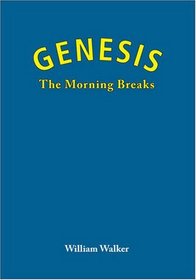 Genesis: The Morning Breaks