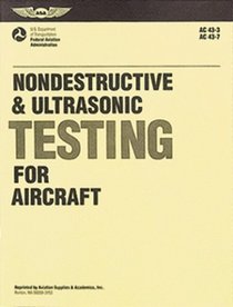Nondestructive and Ultrasonic Testing for Aircraft (Aviation Technician Series)