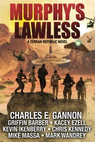 Murphy's Lawless: A Terran Republic Novel