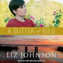 A Glitter of Gold (The Georgia Coast Romance Series)