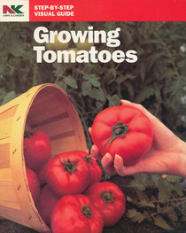 Growing Tomatoes (Step-By-Step Visual Guide)