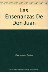 Las Ensenanzas De Don Juan