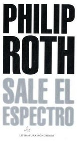 Sale el espectro/ Exit Ghost (Spanish Edition)