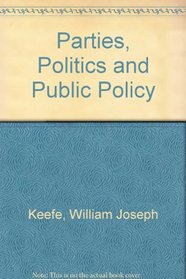 Parties, Politics and Public Policy