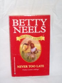 Never Too Late