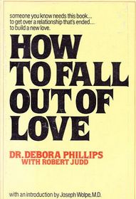 How to Fall Out of Love