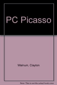 PC Picasso: A Child's Computer Drawing Kit/Book and Disk