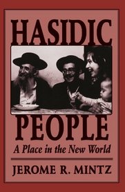 Hasidic People : A Place in the New World