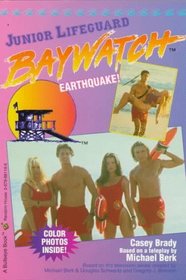 Earthquake! (Baywatch Junior Lifeguard Books , No 3)