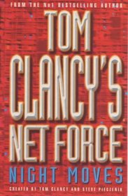 Night Moves (Tom Clancy's Net Force S.)