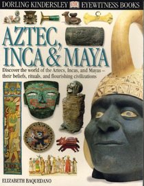 AZTEC & INCA (DK Eyewitness Books)