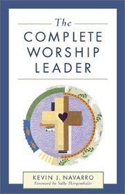 The Complete Worship Leader