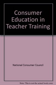 Consumer Education in Teacher Training