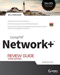 CompTIA Network+ Review Guide: Exam N10-006