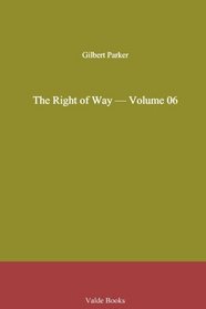 The Right of Way - Volume 06