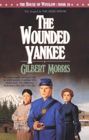 The Wounded Yankee (House of Winslow, Bk 10)