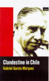 Clandestine in Chile: Adventures of Miguel Littin