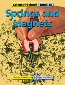 Springs and Magnets (Science@School)